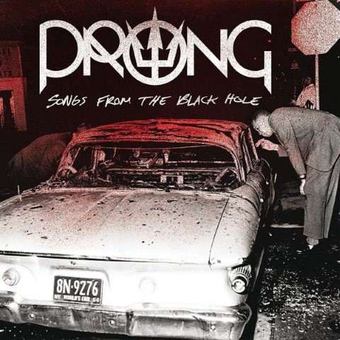 PRONG Songs From The Black Hole