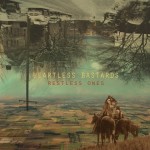 heartless bastards