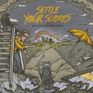 SETTLE YOUR SCORES - Better Luck Tomorrow
