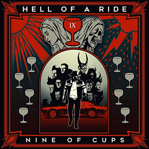 HELL OF A RIDE - Nine Of Cups