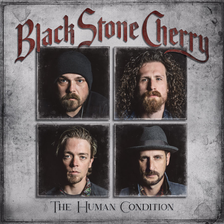 BLACK STONE CHERRY - The Human Condition
