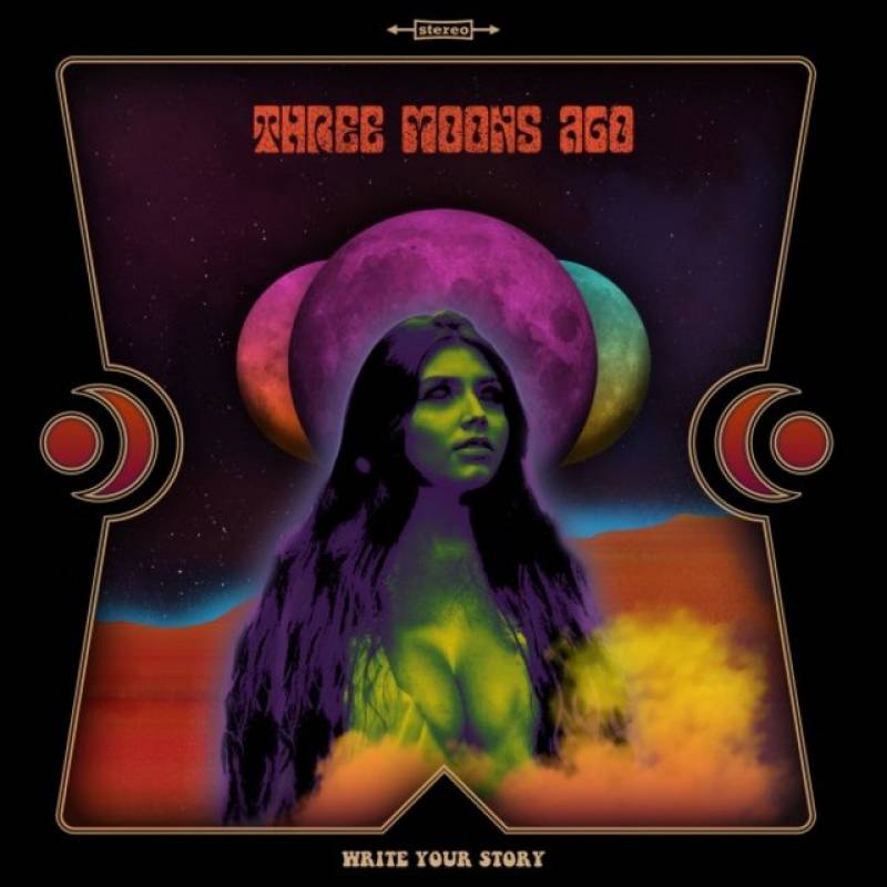 THREE MOONS AGO – Write Your Story