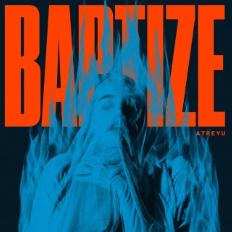 atreyu baptize