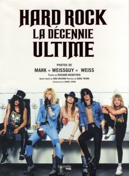 Hard Rock la décennie ultime 1980 – 1990