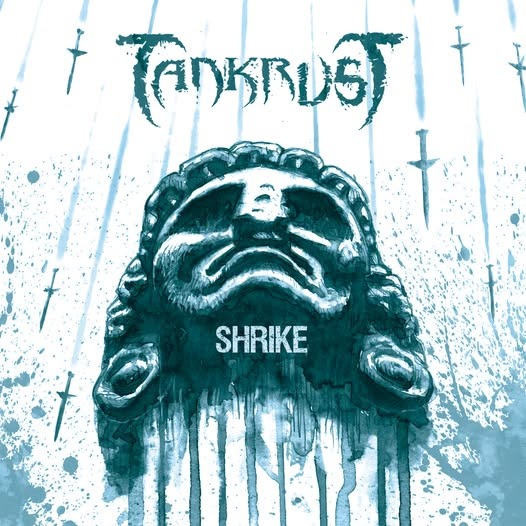 TANKRUST – Shrike