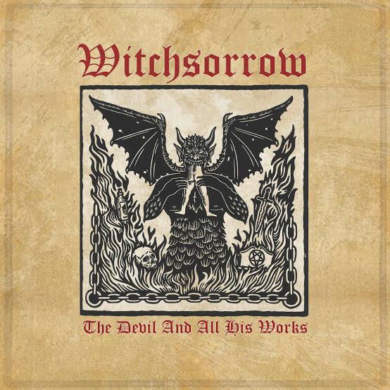 WITCHSORROW - The Devil And All His Works